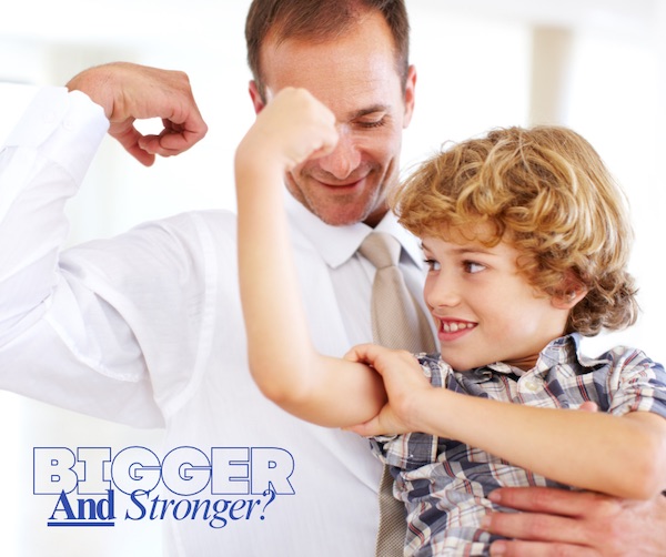 Bigger AND Stronger?